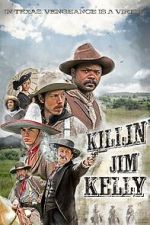 Watch Killin\' Jim Kelly Moviesjoy