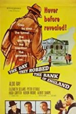 Watch The Day They Robbed the Bank of England Moviesjoy