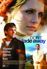 Watch Don\'t Fade Away Moviesjoy