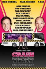 Watch Crash Test: With Rob Huebel and Paul Scheer Moviesjoy