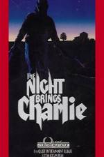 Watch The Night Brings Charlie Moviesjoy