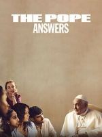 Watch The Pope: Answers Moviesjoy