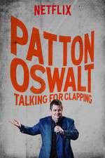 Watch Patton Oswalt: Talking for Clapping Moviesjoy