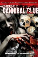 Watch Bisbee Cannibal Club Moviesjoy