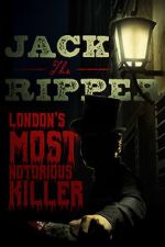 Watch Jack the Ripper: London\'s Most Notorious Killer Moviesjoy