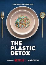 Watch The Plastic Detox Moviesjoy
