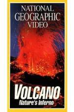 Watch National Geographic's Volcano: Nature's Inferno Moviesjoy