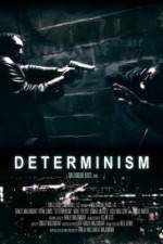 Watch Determinism Moviesjoy