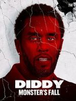 Watch Diddy: Monster\'s Fall Moviesjoy