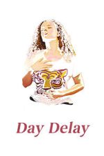 Watch Day Delay Moviesjoy
