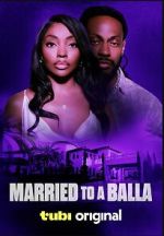 Watch Married to a Balla Moviesjoy