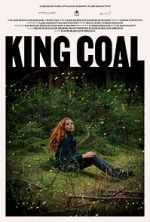 Watch King Coal Moviesjoy