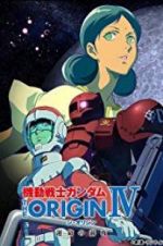 Watch Mobile Suit Gundam: The Origin IV: Eve of Destiny Moviesjoy