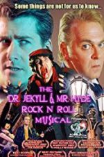 Watch The Dr. Jekyll & Mr. Hyde Rock \'n Roll Musical Moviesjoy