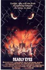 Watch Deadly Eyes Moviesjoy
