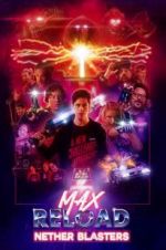 Watch Max Reload and the Nether Blasters Moviesjoy
