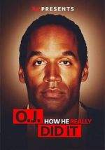 Watch TMZ Presents | O.J.: How He Really Did It Moviesjoy