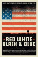 Watch Red White Black & Blue Moviesjoy
