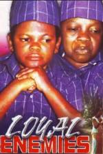 Watch Loyal Enemies Moviesjoy