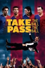 Watch Take the Ball, Pass the Ball Moviesjoy