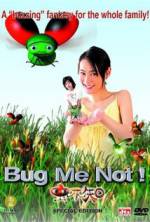 Watch Bug Me Not! Moviesjoy