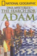 Watch National Geographic DNA Mysteries - The Search For Adam Moviesjoy