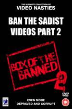 Watch Ban the Sadist Videos Part 2 Moviesjoy