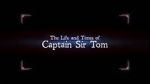 Watch The Life and Times of Captain Sir Tom Moviesjoy