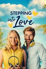 Watch Stepping into Love Moviesjoy