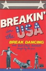 Watch Breakin\' in the USA:  Break Dancing and Electric Boogie Taught by the Pros Moviesjoy