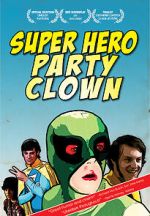 Watch Super Hero Party Clown Moviesjoy