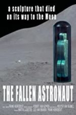 Watch The Fallen Astronaut Moviesjoy