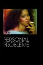 Watch Personal Problems Moviesjoy