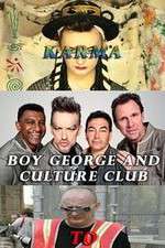 Watch Boy George and Culture Club: Karma to Calamity Moviesjoy