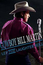 Watch Cowboy Bill Martin: Let the Laughter Roll Moviesjoy