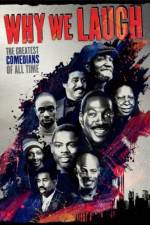 Watch Why We Laugh Black Comedians on Black Comedy Moviesjoy