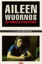 Watch Aileen Wuornos The Selling of a Serial Killer Moviesjoy