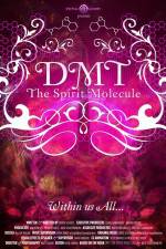 Watch DMT The Spirit Molecule Moviesjoy