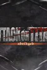 Watch Attack on Titan Abridged Moviesjoy