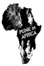 Watch Punk in Africa Moviesjoy