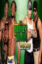 Watch WWE Money in the Bank PreShow Moviesjoy