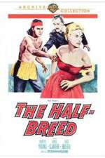 Watch The Half-Breed Moviesjoy