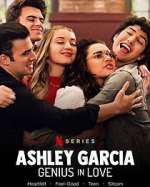 Watch Ashley Garcia: Genius in Love Moviesjoy