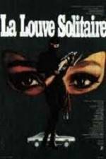 Watch La louve solitaire Moviesjoy