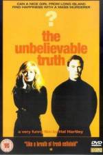 Watch The Unbelievable Truth Moviesjoy