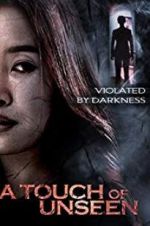 Watch A Touch Unseen Moviesjoy