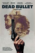 Watch Dead Bullet Moviesjoy