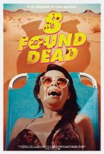 Watch 8 Found Dead Moviesjoy