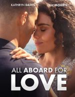 Watch All Aboard for Love Moviesjoy