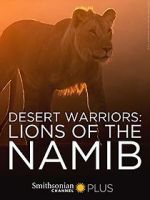 Watch Desert Warriors: Lions of the Namib Moviesjoy